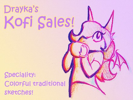 Drayka's Kofi sales!
